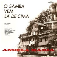 Angela Maria - O Samba Vem Lá de Cima (1966)